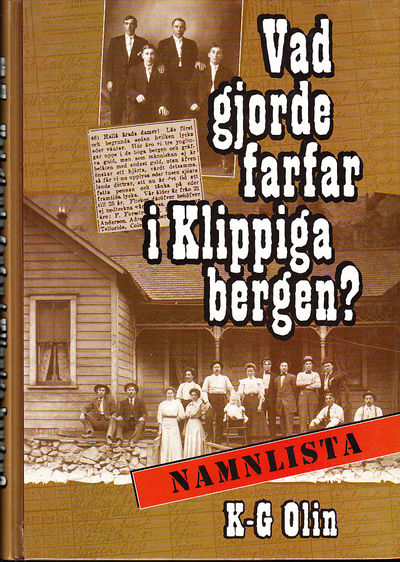 Vad gjorde farfar i Klippiga bergen? Namnlista.