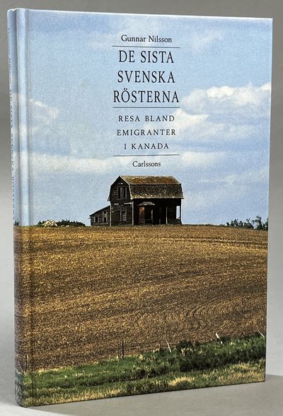 De sista svenska rösterna. [Resa bland emigranter…