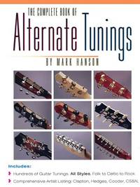 The Complete Book of Alternate Tunings (Guitar Books)