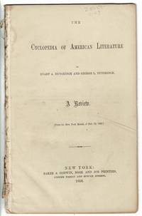 The cyclopedia of American literature by Evart A. Duyckinck and George L. Duyckinck. A Review
