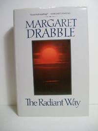 RADIANT WAY by Drabble, Margaret