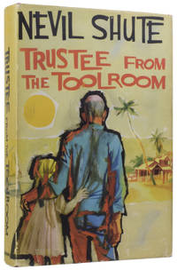 Trustee From The Toolroom by SHUTE, Nevil (1899-1960)