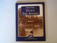 image of Francis Frith's Down the Severn (Photographic Memories)