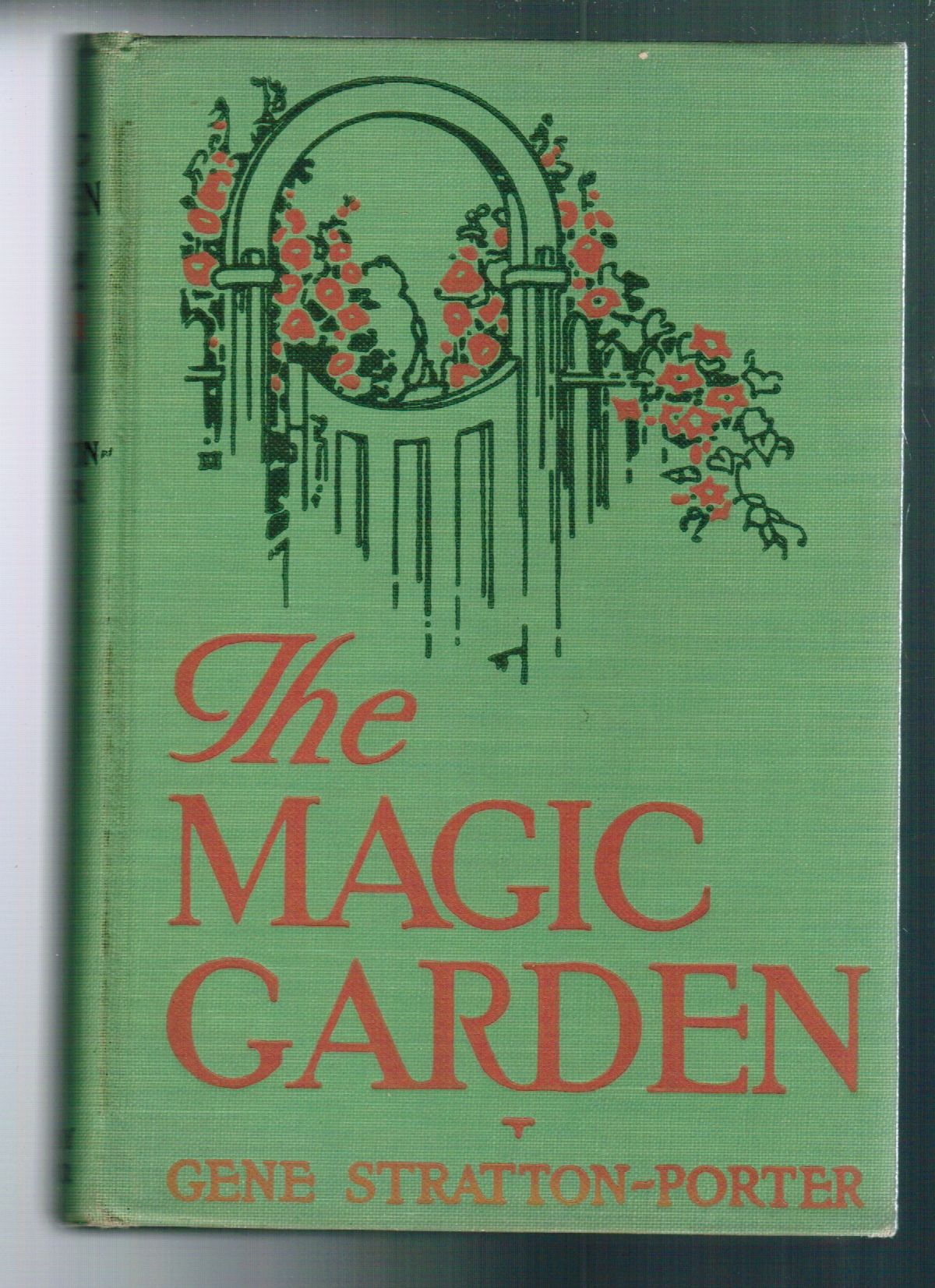 The Magic Garden by Gene StrattonPorter First Edition 1927 from