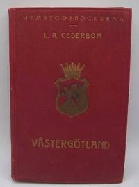 image of Vastergotland: Hembygdsbockerna Lasebocker for Skola och Hem