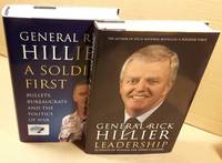 Rick Hillier (Gereral) (2 book grouping):  A Soldier First   -(SIGNED)-  ; (with) Leadership -(SIGNED)-  (two books, both SIGNED by Rick Hillier)-  -(with loosely laid in "Book Mark" from San Diego aboard "The USS Midway", where books were SIGNED)-