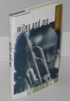 Miles and Me (George Gund Foundation Imprint in African American Studies)