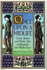 image of Once Upon A Midlife Classic stories and mythic tales to illuminate the middle years