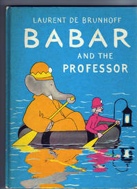 BABAR AND THE PROFESSOR by De Brunhoff, Laurent - 1957