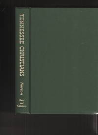 cover of Tennessee Christians a History of the Christian Church in Tennessee