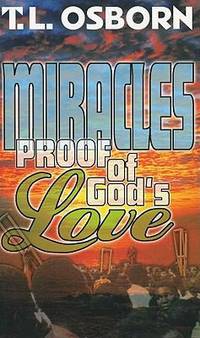 Miracles: Proof of God's Love