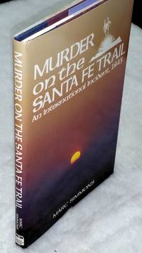 Murder on the Santa Fe Trail:  An International Incident, 1843