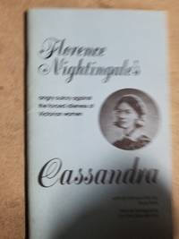 Cassandra: Florence Nightingale's Angry Outcry Against the Forced Idleness of Victorian Women