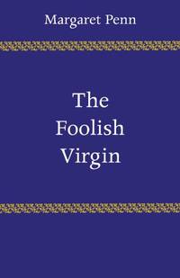 The Foolish Virgin