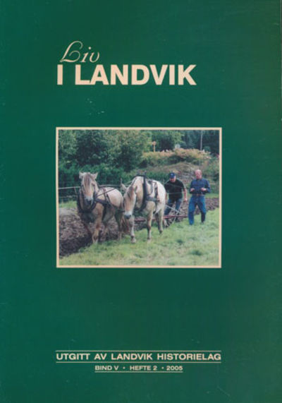 LIV I LANDVIK.