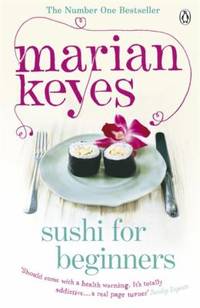 Sushi for Beginners by Keyes, Marian - 2012