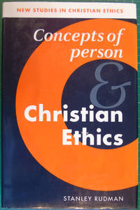 cover of Concepts of Person and Christian Ethics (New Studies in Christian Ethics)