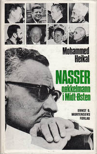 Nasser. Nøkkelmann i Midt-Østen. Oversatt av…