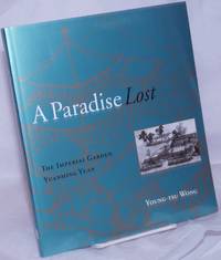 image of A Paradise Lost, The Imperial Garden Yuanming Yuan