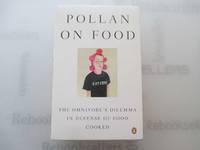 Pollan on Food Boxed Set: The Omnivore's Dilemma; In Defense of Food; Cooked