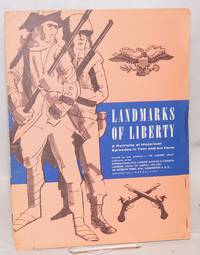 image of Landmarks of liberty a portfolio of historical episodes in text and art form. Created by and published in The Laborer, official publication of the International Hod Carriers..