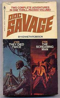 cover of Doc Savage: Two Complete Adventures in One Volume: They Died Twice and The Screaming Man