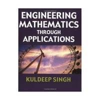 Engineering Mathematics Through Applications