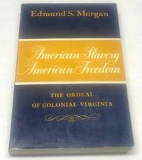 image of American Slavery/American Freedom: The Ordeal of Colonial Virginia