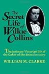 Secret Life of Wilkie Collins, The