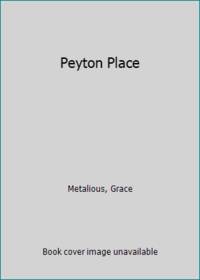 Peyton Place by Metalious, Grace - 1957