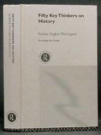 image of Fifty Key Thinkers on History: Routledge Key Guides