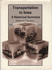 cover of Transportation In Iowa: A Historical Summary