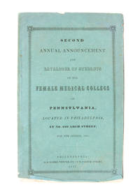 Second Annual Announcement and Catalogue of Students of the Female Medical College of...