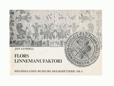 Flors linnemanufaktori. Människor och arbete vid…