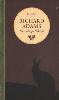 DEN LÅNGA FLYKTEN.
