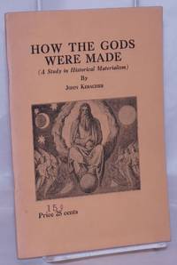 image of How the Gods were made (a study in historical materialism)