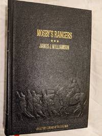 MOSBY'S RANGERS: A RECORD OF THE OPERATIONS OF THE FORTY-THIRD BATTALION VIRGINIA CAVALRY