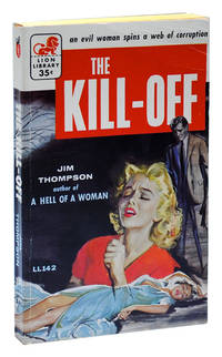 THE KILL-OFF by Thompson, Jim - 1957