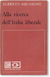 Alla Ricerca dell'Italia Liberale