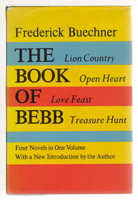 THE BOOK OF BEBB: Lion Country, Open Heart, Love Feast, Treasure Hunt.