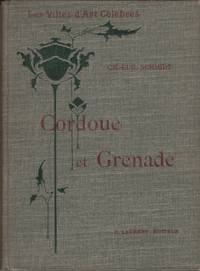 Cordoue et Grenade (Les Villes d'Art Celebres)