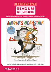 Jasper's Beanstalk: teaching activities for guided and shared reading, writing, speaking,...