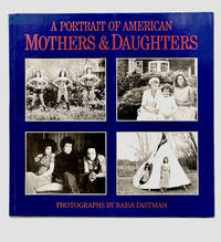 A PORTRAIT OF AMERICAN MOTHERS & DAUGHTERS