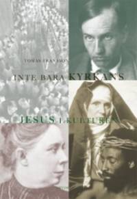 Inte bara kyrkans Jesus i kulturen.