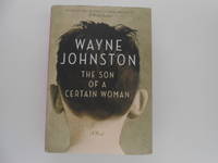 The Son of a Certain Woman: A Novel (signed)