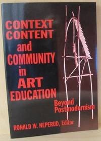 Context, Content and Community in Art Education…