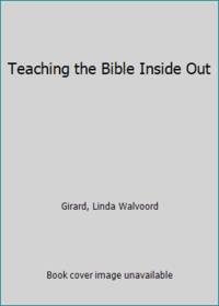 Teaching the Bible Inside Out