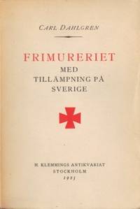 Frimureriet med tillämpning på Sverige.