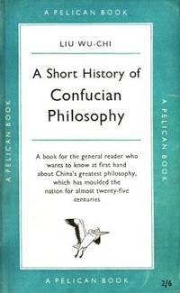 A Short History of Confucian Philosophy.