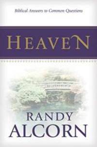 Heaven: Biblical Answers to Common Questions (20pk) by Randy Alcorn - 2006-04-06